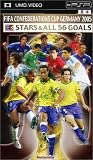 FIFAコンフェデレーションズカップ ドイツ2005 スターズ&オール56ゴールズ(UMD Video)