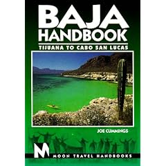 Moon Handbooks: Baja (3rd Ed.)