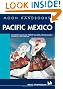 Pacific Mexico: Including...