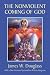 The Nonviolent Coming of God by James W. Douglass ISBN 1597526118