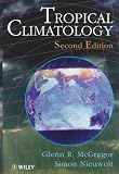 Books : Tropical Climatology: An Introduction to the Climates of the Low Latitudes