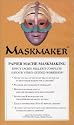 MASKMAKER: Jackie Miller's Studio Workshop in Papier Mache Mask Making [VHS]