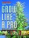 Grow like a Pro: The Marijuana Advantage