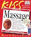 Book KISS Guide to Massage (Keep It Simple Series)