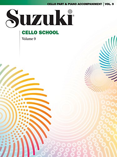 Suzuki Cello School - Volume 9: Cello Part & Piano Accompaniment