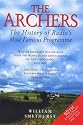The Archers: The History of Radio's Most Famous Programme 50th Anniversary Edition