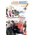 Media, Gender and Identity: An Introduction
