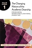 The Changing Nature of the Academic Deanship: ASHE-ERIC Higher Education Research Report (J-B ASHE Higher Education Report Series (AEHE))