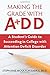 Image of Making the Grade With ADD: A Student's Guide to Succeeding in College With Attention Deficit Disorder