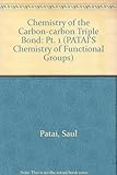 The chemistry of the carbon-carbon triple bond
