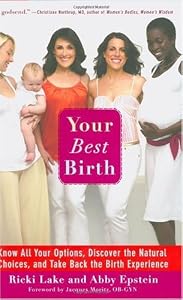 Cover of "Your Best Birth: Know All Your ... Cover of "Your Best Birth: Know All Your ...