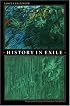 History in Exile: Memory and Identity at the Borders of the Balkans