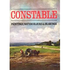 Constable: Paintings, Watercolours and Drawings