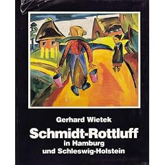 Karl Schmidt-Rottluff in Hamburg und Schleswig-Holstein