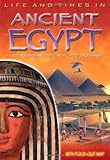 Life and times in ancient Egypt