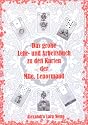 Das gro&szlig;e Lehr- und Arbeitsbuch zu den Karten der Mlle. Lenormand: Erfolgreich Kartenlegen lernen