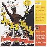 ｜The Jazz Train [Original London Cast] [Selections]