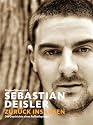 Sebastian Deisler: Zur&uuml;ck ins Leben - Die Geschichte eines Fu&szlig;ballspielers