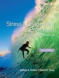 Stress management and prevention : applications to everyday life