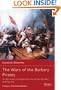 Wars of the Barbary Pirates: To the shores of Tripoli: the birth of the US Navy and Marines (Essential Histories)