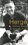 Herg� : Portrait intime du p�re de Ti...