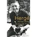Herg� : Portrait intime du p�re de Tintin