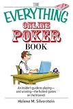 The Everything Online Poker Book: An Insider's Guide to Playing-and Winning-the Hottest Games on the Internet (Everything: Sports and Hobbies)