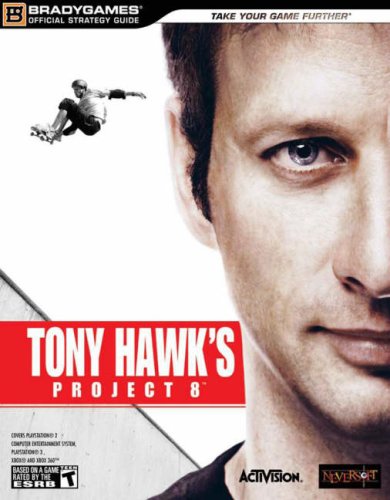 Tony Hawk's Project 8 Official Strategy Guide (Bradygames Signature Series)