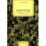 Survivre � l'effondrement �conomiquepar Piero San Giorgio