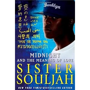 Midnight and the Meaning of Love - Sister Souljah