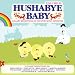 Hushabye Baby, Vol. 2: Lullaby Renditions of Country Music Favorites