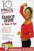 DVD : 10 Minute Solution: Dance and Tone Kit