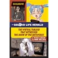 The Second Life Herald: The Virtual Tabloid that Witnessed the Dawn of the Metaverse