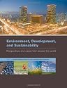 Environment, Development, and Sustainability: Perspectives and cases from around the world