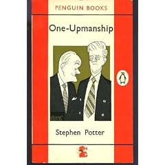 One-upmanship (Paperback ) Penguin books no 1828