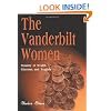 The Vanderbilt Women: Dynasty of Wealth, Glamour and Tragedy