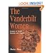 The Vanderbilt Women: Dynasty of Wealth, Glamour and Tragedy