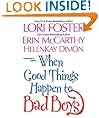 When Good Things Happen to Bad Boys: WITH 