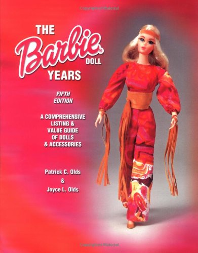 The Barbie Doll Years (Barbie Doll Years: Comprehensive Listing & Value