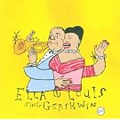 Our Love Is Here To Stay: Ella & Louis Sing Gershwin