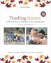 Teaching Science in Elementary and Middle School Classrooms:  A Project-Based Approach