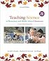 Teaching Science in Elementary and Middle School Classrooms:  A Project-Based Approach