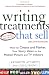 Writing Treatments That Sell: How to Create and Market Your Story Ideas to the Motion Picture and TV Industry, Second Edition