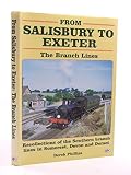 From Salisbury to Exeter : the branch lines