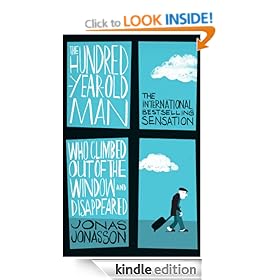 The Hundred-Year-Old Man Who Climbed Out of the Window and Disappeared