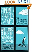 The Hundred-Year-Old Man Who Climbed Out of the Window and Disappeared