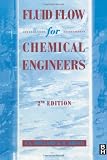 Fluid Flow for Chemical and Process Engineers, Second Edition