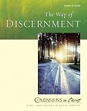  : The Way of Discernment (Companions in Christ)