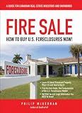 Fire Sale: How to Buy US Foreclosures Now!