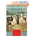 Riding the White Horse Home: A Western Family Album